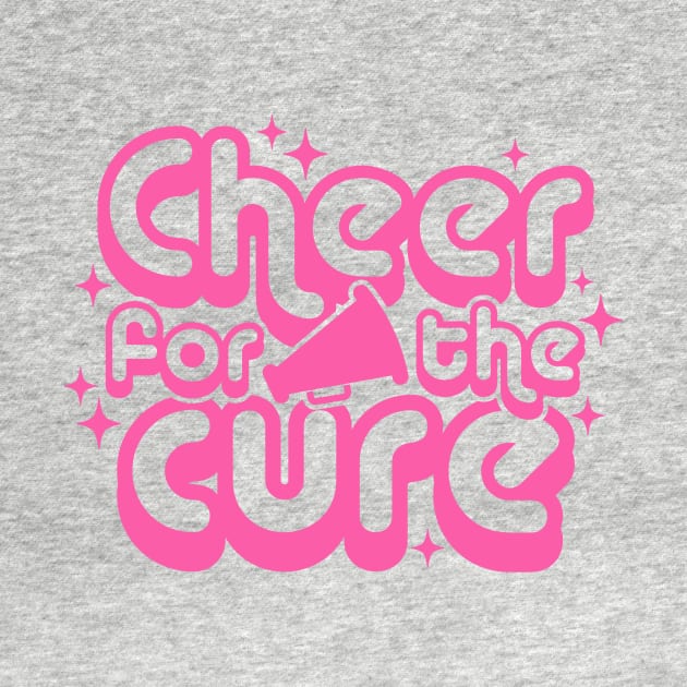 Cheer For the Cure Breast Cancer Awareness Pink Font by Color Me Happy 123